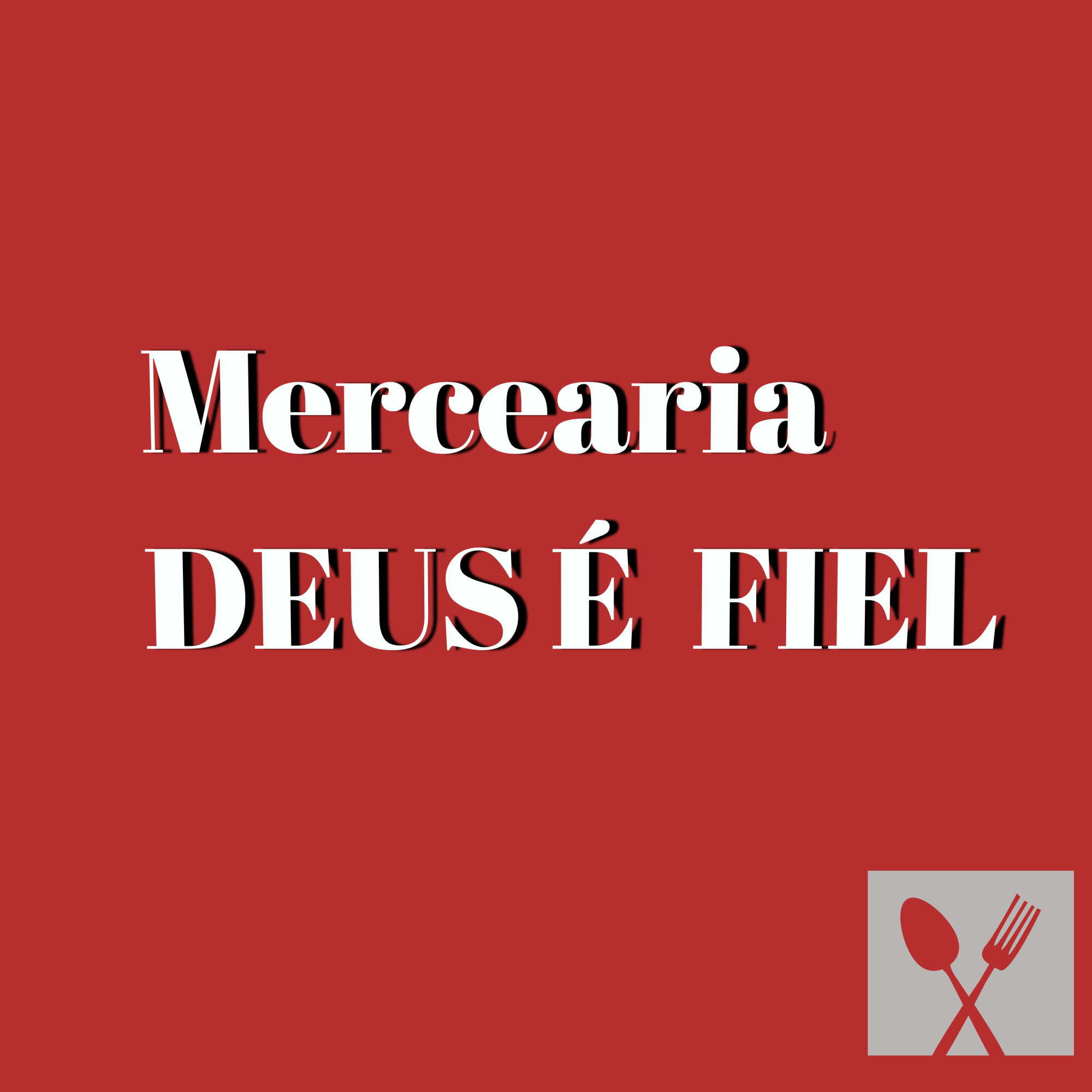 Logo de Deus é fiel